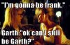 funny-Garth-name-quote-movie.jpg