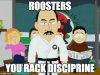 roosters your rack disciprine.jpg