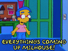 the-simpsons-coming-up-milhouse.gif